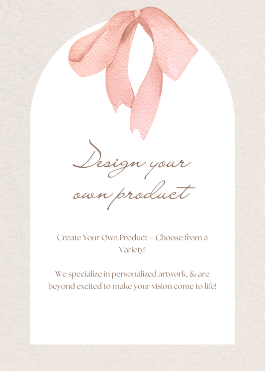 Create your own product